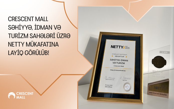 Crescent Mall Netty Milli İnternet Mükafatının Qalibi Oldu!